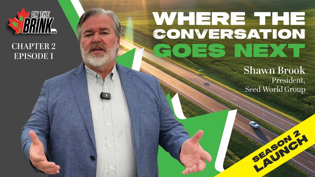 Shawn Brook, President of Seed World Group, discusses Canadian plant breeding in On The Brink Episode 10.