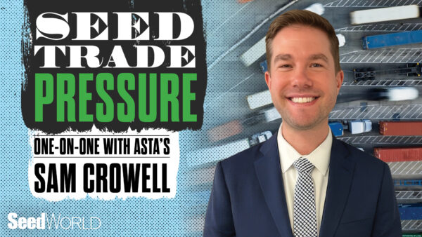 Sam Crowell, ASTA Vice President of Science, Trade and Global Affairs, discusses seed trade pressure, tariffs and customs challenges affecting the seed industry.