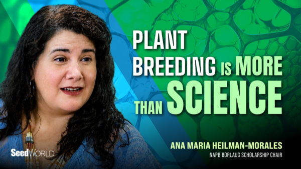 Ana Maria Heilman-Morales discusses the future of plant breeding and the importance of mentorship and service.